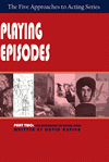 Part Two: Playing Episodes