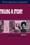 Part Five: Telling a Story
