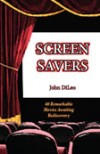 Screen Savers: 40 Remarkable Movies Awaiting Rediscovery